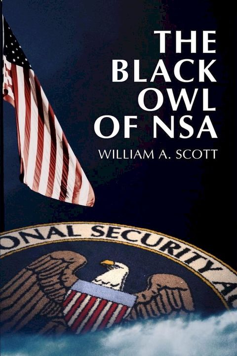 The Black Owl of NSA(Kobo/電子書)