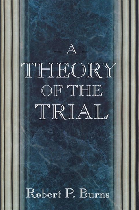 A Theory of the Trial(Kobo/電子書)