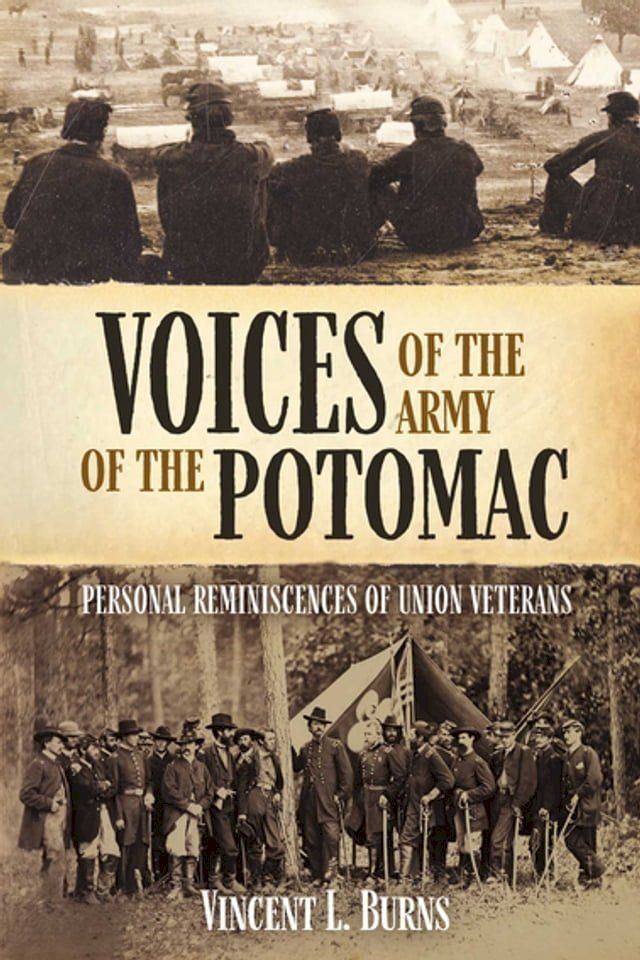  Voices of the Army of the Potomac(Kobo/電子書)