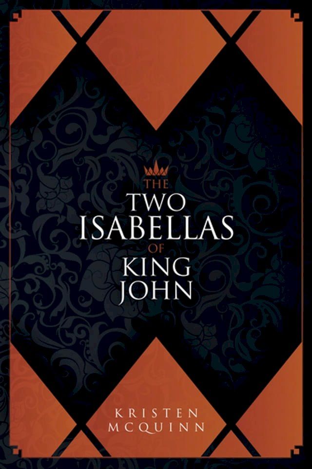  The Two Isabellas of King John(Kobo/電子書)