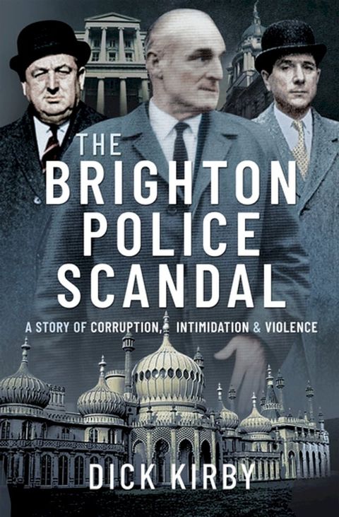 The Brighton Police Scandal(Kobo/電子書)