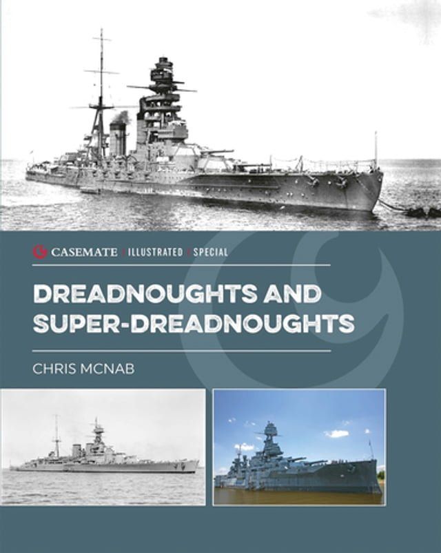  Dreadnoughts and Super-Dreadnoughts(Kobo/電子書)