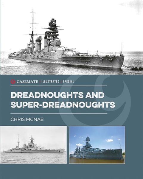 Dreadnoughts and Super-Dreadnoughts(Kobo/電子書)