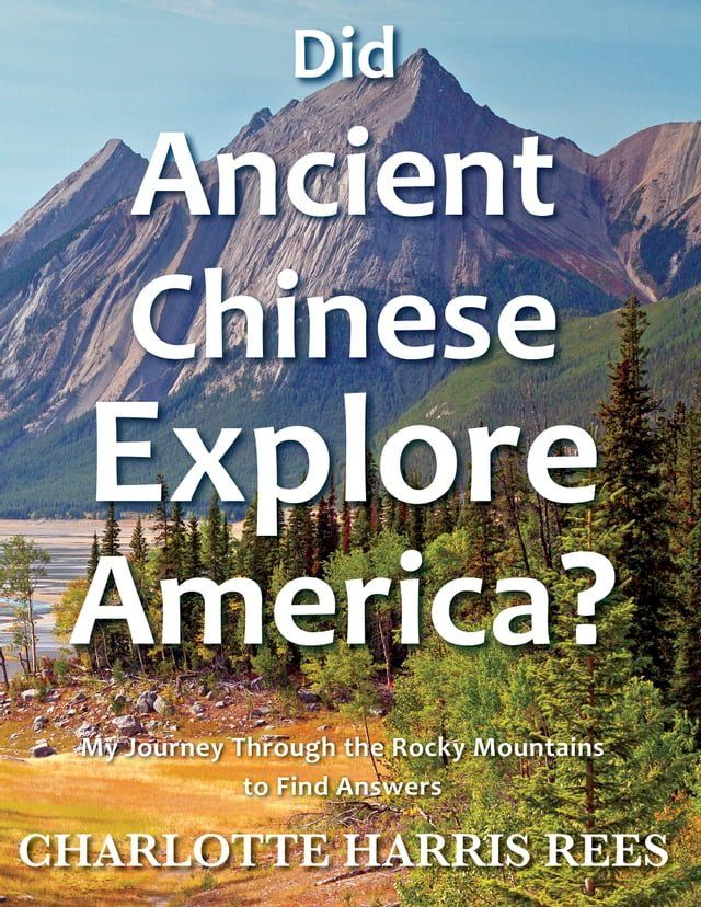  Did Ancient Chinese Explore America(Kobo/電子書)