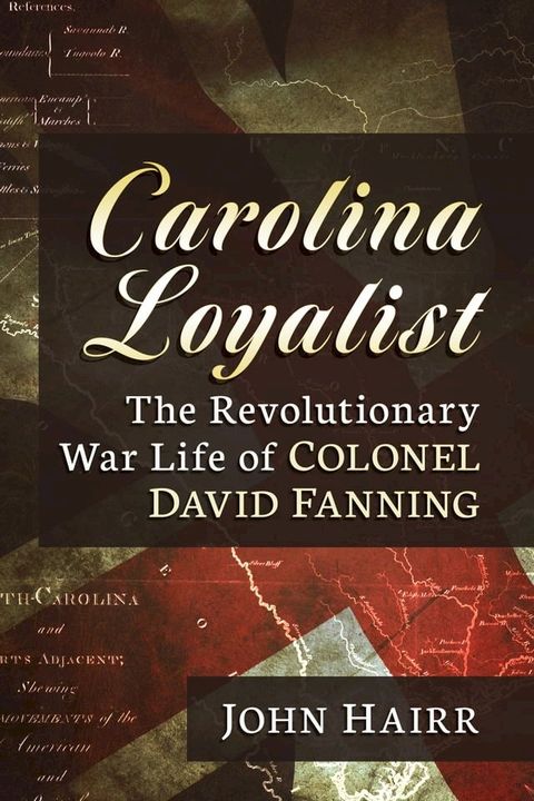 Carolina Loyalist(Kobo/電子書)