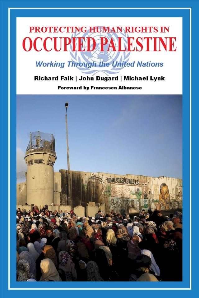  Protecting Human Rights in Occupied Palestine(Kobo/電子書)