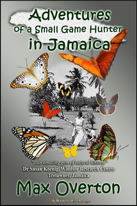 Adventures of a Small Game Hunter in Jamaica(Kobo/電子書)