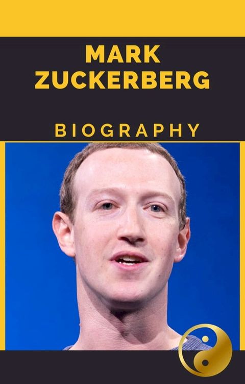 2. Mark Zuckerberg: Biography of American Entrepreneur, the Co-founder of Facebook(Kobo/電子書)