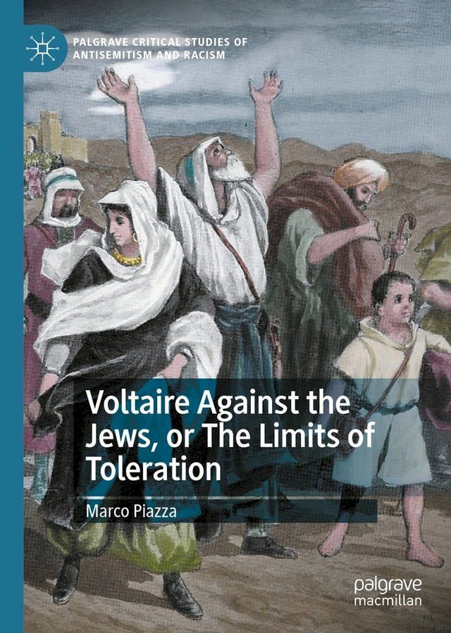  Voltaire Against the Jews, or The Limits of Toleration(Kobo/電子書)