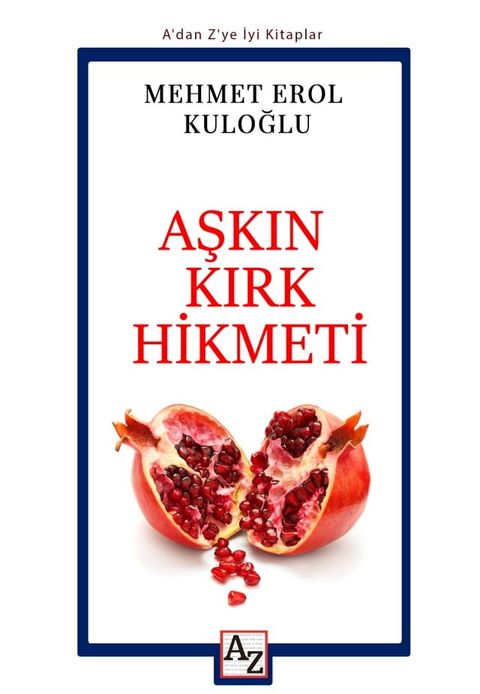 Aşkın Kırk Hikmeti(Kobo/電子書)