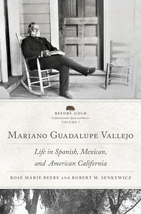 Mariano Guadalupe Vallejo(Kobo/電子書)