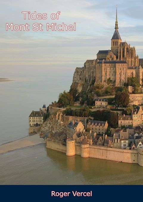 Tides of Mont St Michel(Kobo/電子書)