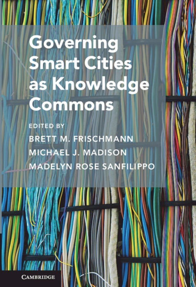  Governing Smart Cities as Knowledge Commons(Kobo/電子書)