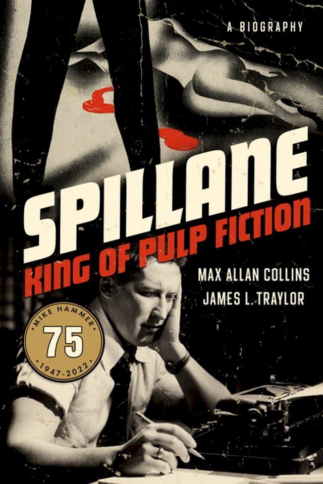  Spillane: King of Pulp Fiction(Kobo/電子書)