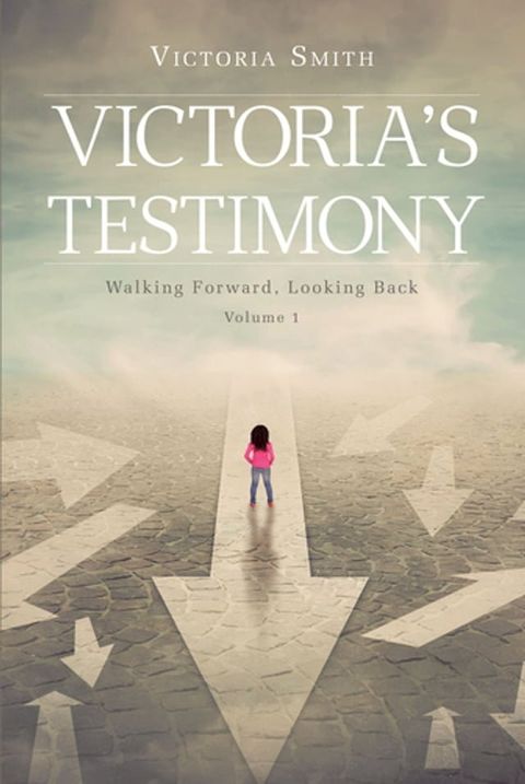 Victoria's Testimony(Kobo/電子書)