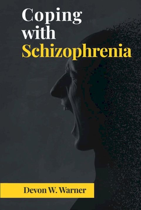 Coping with Schizophrenia(Kobo/電子書)