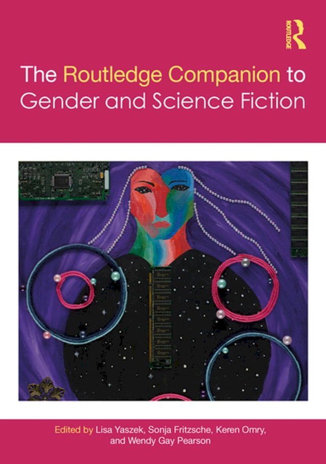  The Routledge Companion to Gender and Science Fiction(Kobo/電子書)