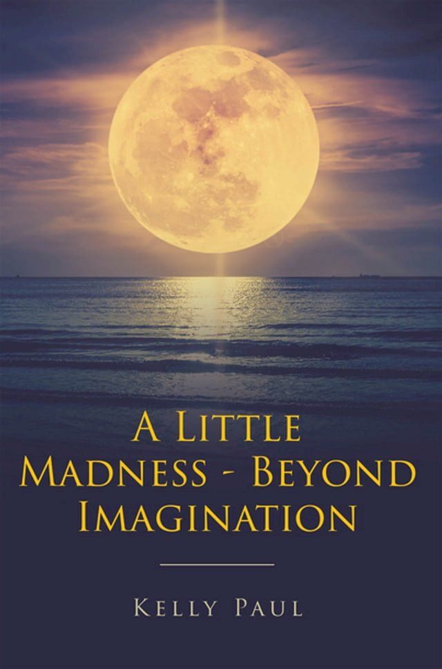  A Little Madness- Beyond Imagination(Kobo/電子書)