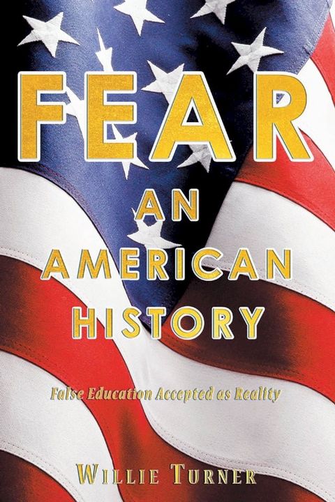 Fear: An American History(Kobo/電子書)