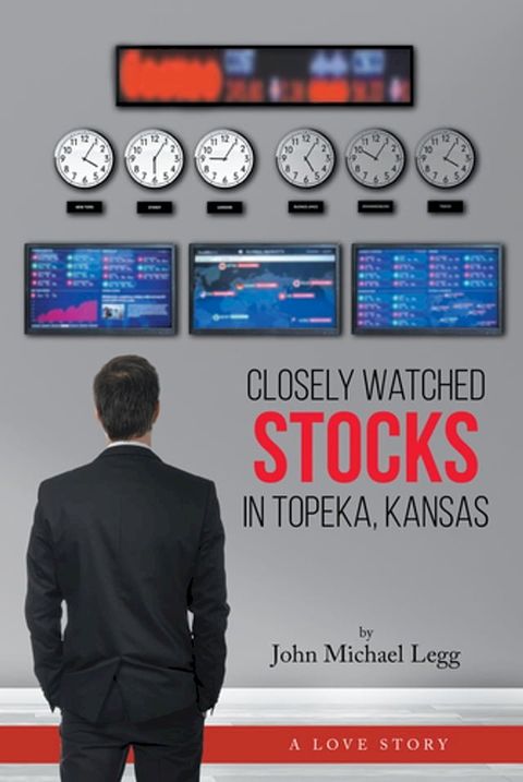 Closely Watched Stocks in Topeka, Kansas(Kobo/電子書)