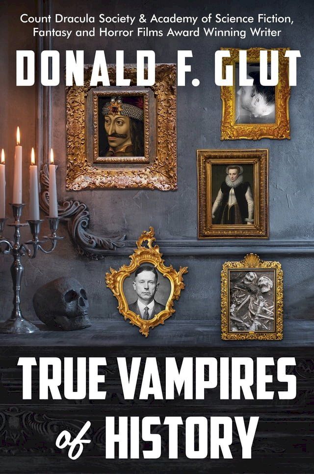  TRUE VAMPIRES OF HISTORY(Kobo/電子書)