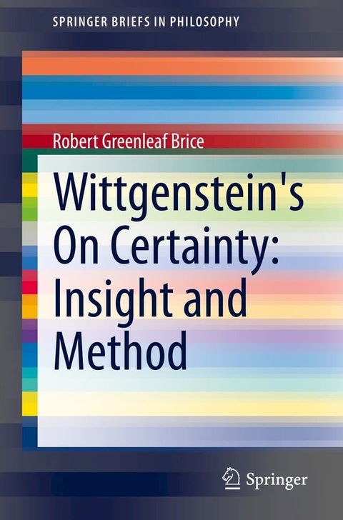 Wittgenstein's On Certainty: Insight and Method(Kobo/電子書)