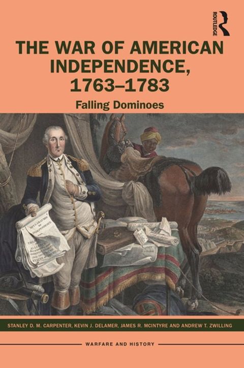 The War of American Independence, 1763-1783(Kobo/電子書)