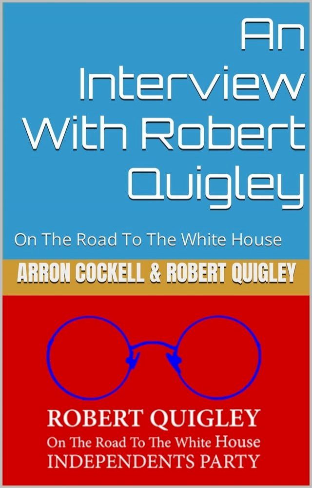  An Interview With Robert Quigley(Kobo/電子書)