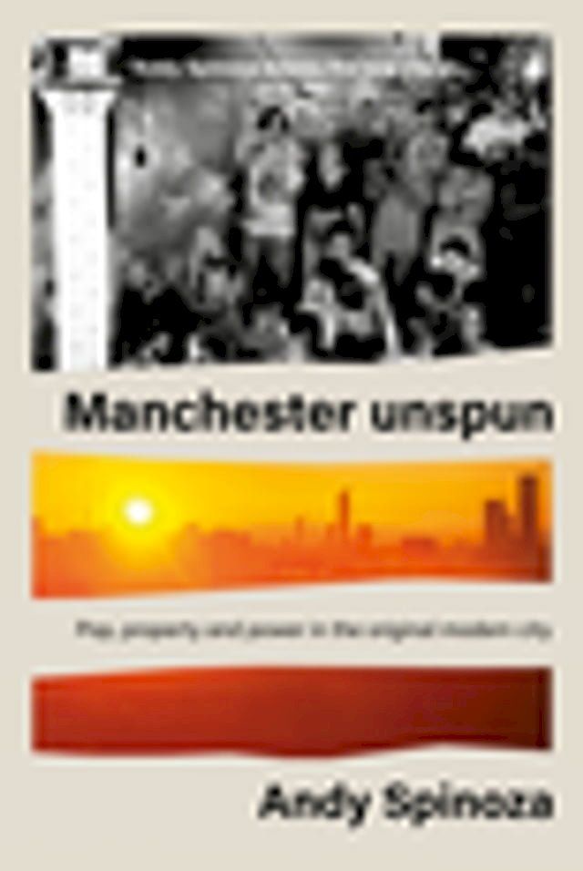  Manchester unspun(Kobo/電子書)