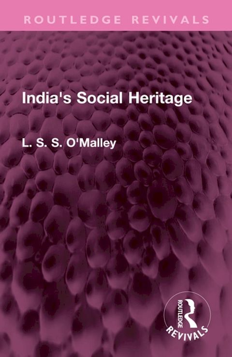 India's Social Heritage(Kobo/電子書)