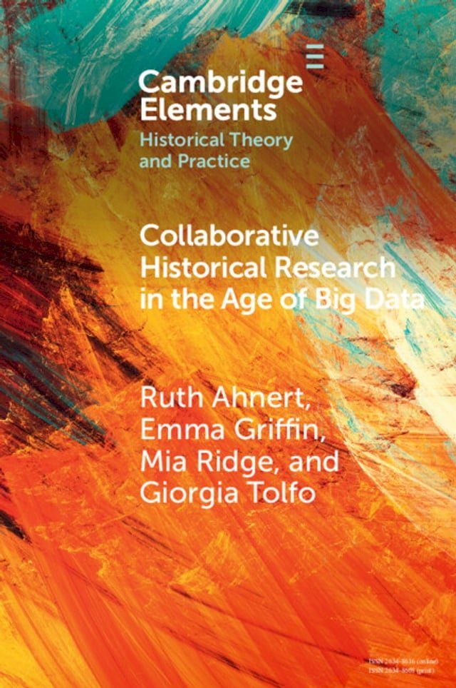  Collaborative Historical Research in the Age of Big Data(Kobo/電子書)