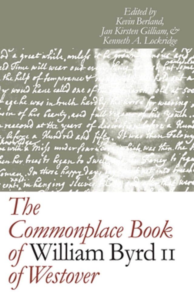  The Commonplace Book of William Byrd II of Westover(Kobo/電子書)