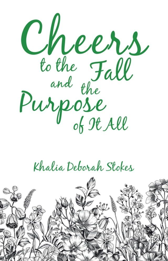  Cheers to the Fall and the Purpose of It All(Kobo/電子書)