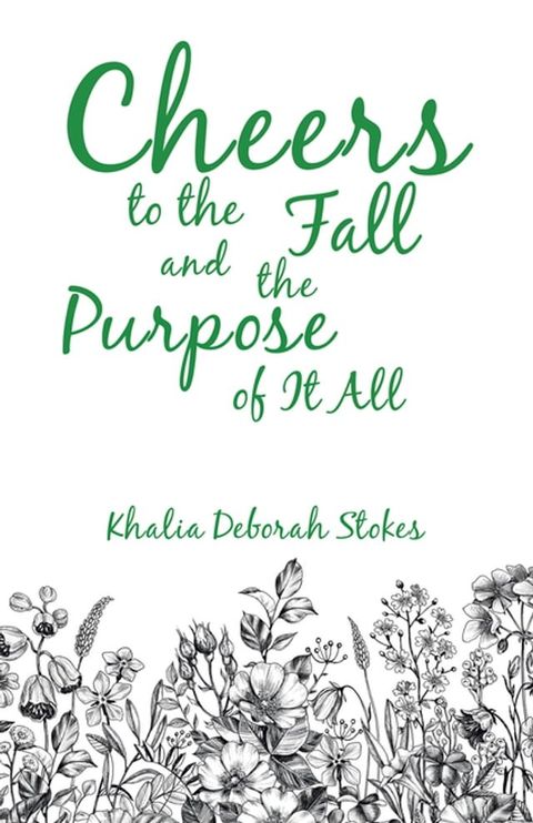 Cheers to the Fall and the Purpose of It All(Kobo/電子書)