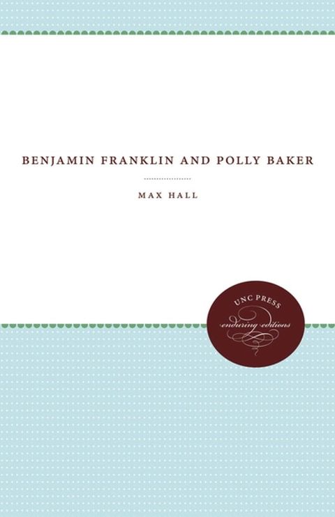 Benjamin Franklin and Polly Baker(Kobo/電子書)