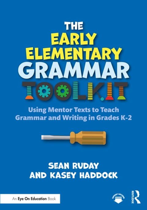 The Early Elementary Grammar Toolkit(Kobo/電子書)