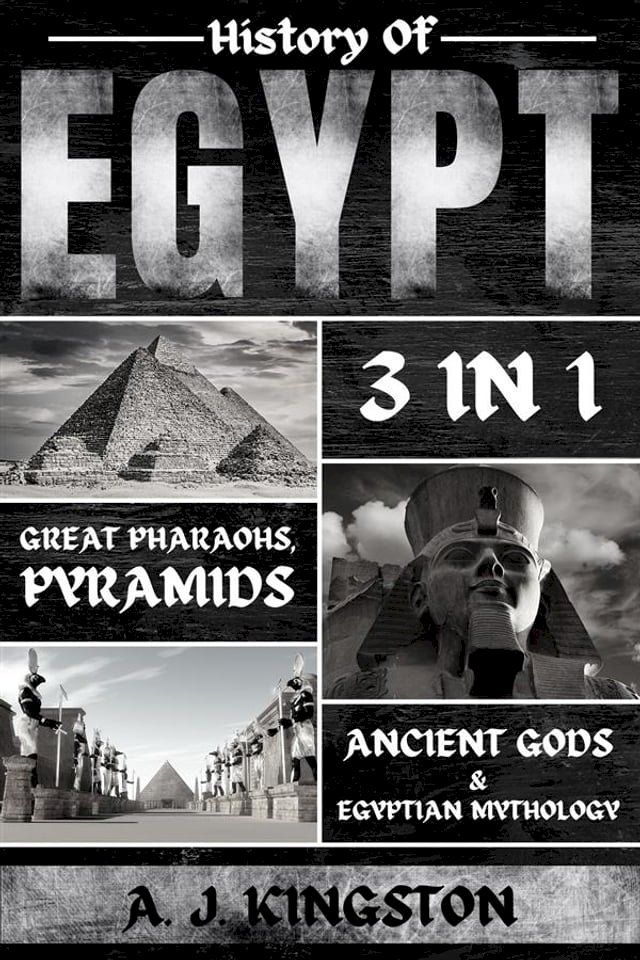  History of Egypt: 3 in 1(Kobo/電子書)