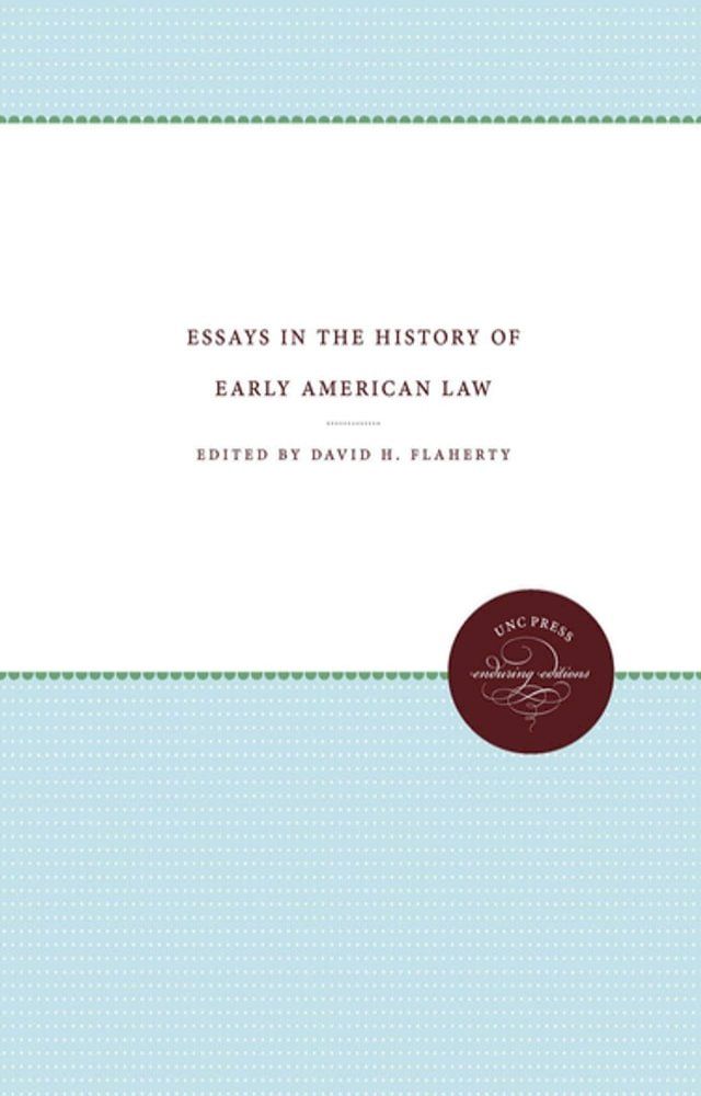  Essays in the History of Early American Law(Kobo/電子書)