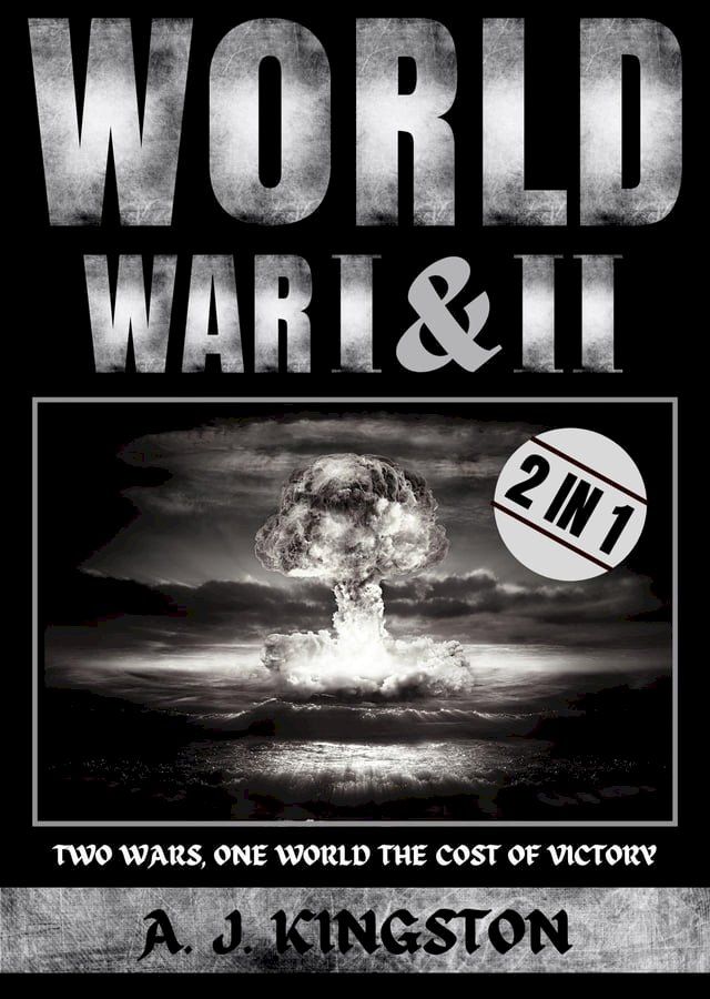  World War I & II: Two Wars, One World(Kobo/電子書)