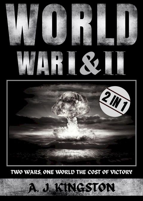 World War I & II: Two Wars, One World(Kobo/電子書)