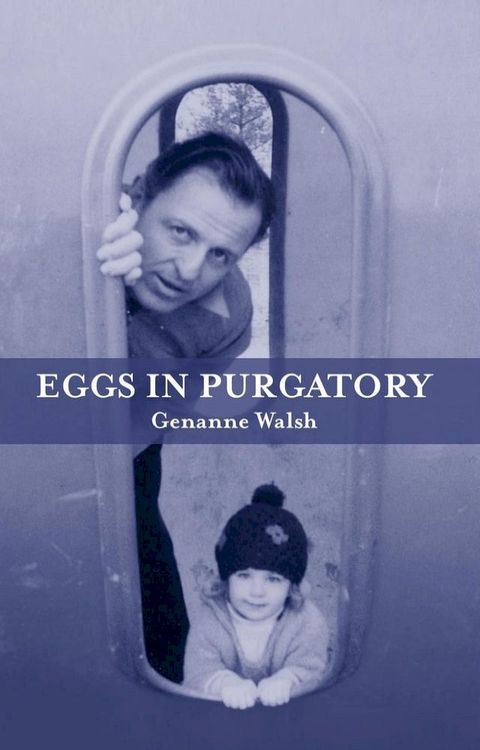 Eggs in Purgatory(Kobo/電子書)