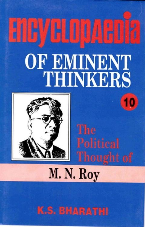 Encyclopaedia of Eminent Thinkers: The Political Thought of M.N. Roy(Kobo/電子書)