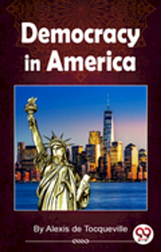  Democracy In America(Kobo/電子書)