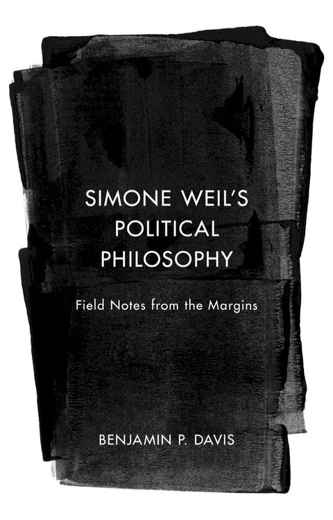 Simone Weil’s Political Philosophy(Kobo/電子書)