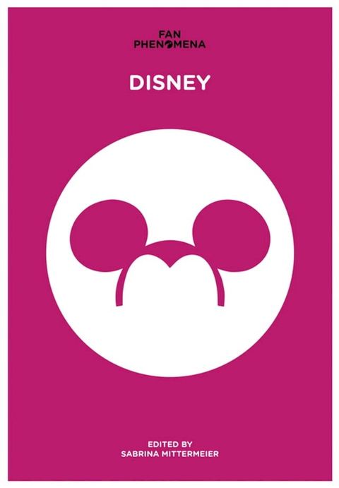 Fan Phenomena: Disney(Kobo/電子書)