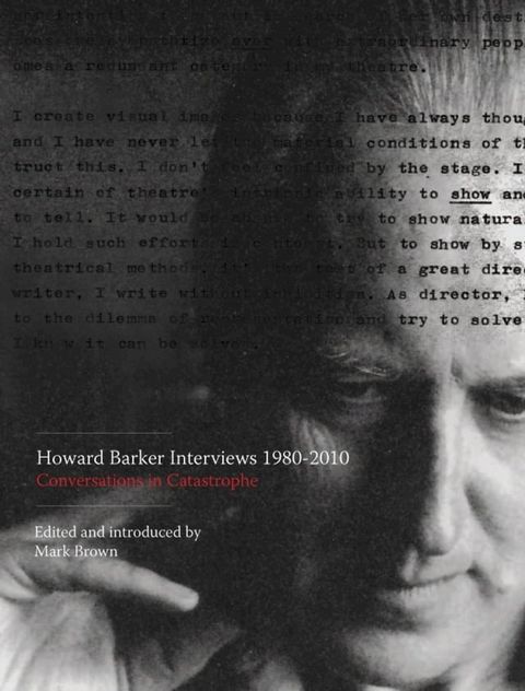 Howard Barker Interviews 1980–2010(Kobo/電子書)