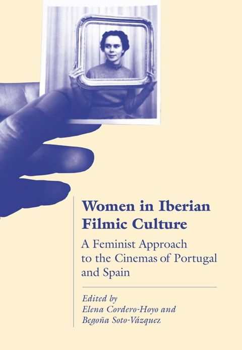 Women in Iberian Filmic Culture(Kobo/電子書)