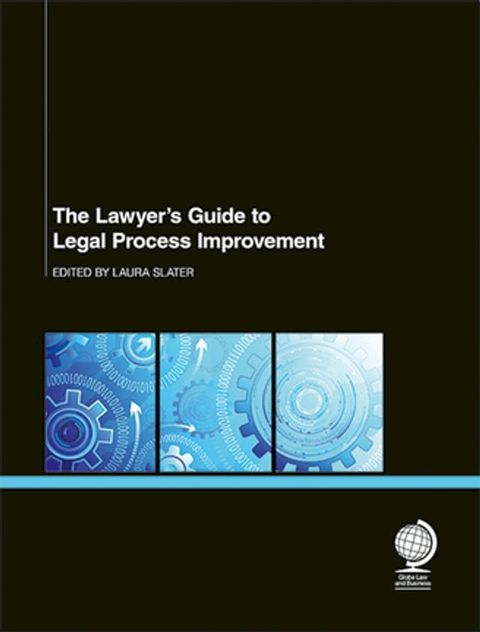 The Lawyer's Guide to Legal Process Improvement(Kobo/電子書)