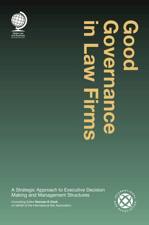 Good Governance in Law Firms(Kobo/電子書)