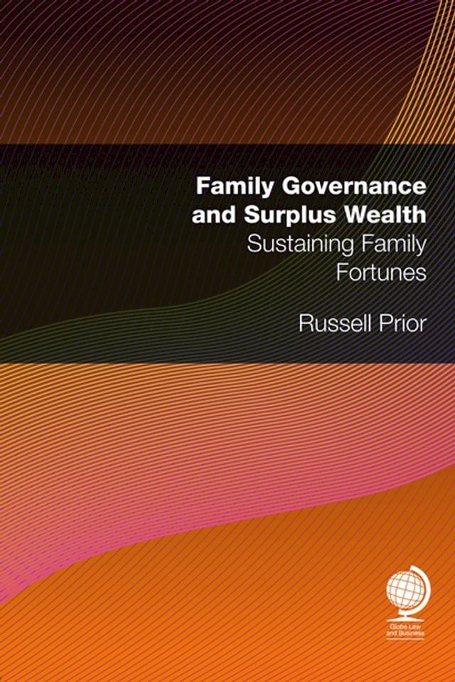  Family Governance and Surplus Wealth(Kobo/電子書)